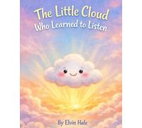 The Little Cloud Who Learned to Listen