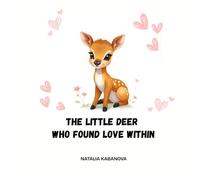 The Little Deer Who Found Love within