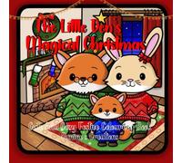 The Little Den’s Magical Christmas: Cute And Cozy Festive Colouring Book