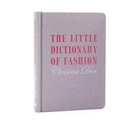 The Little Dictionary of Fashion: A Guide to Dress Sense for Every Woman