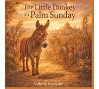 The Little Donkey on Palm Sunday