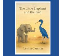 The Little Elephant and the Bird