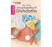 The Little Encyclopedia of Dishcloths