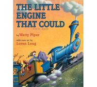The Little Engine That Could: Loren Long Edition
