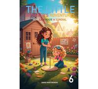 THE LITTLE ENGINEER'S ADVENTURES: How Lila Made a Sundial: 6