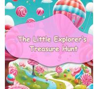 The Little Explorer's Treasure Hunt