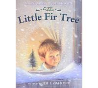 The Little Fir Tree: A Christmas Holiday Book for Kids