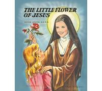 The Little Flower of Jesus