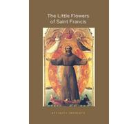 The Little Flowers of St Francis
