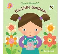 The Little Gardener (Teenie Greenies)