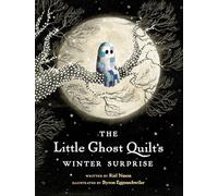 The Little Ghost Quilt's Winter Surprise – A Little Ghost Quilt Book – Tundra