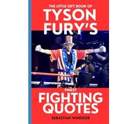 The Little Gift Book of Tyson Fury's Finest Fighting Quotes