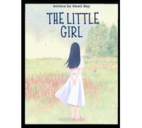 The little girl: Mia's Book Adventure