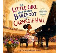 The Little Girl Who Played Barefoot at Carnegie Hall