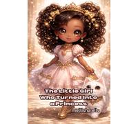 the little girl who turned into a princess