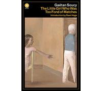 The Little Girl Who Was Too Fond of Matches (A List)