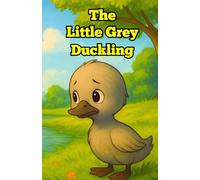 The Little Grey Duckling ( Story with full page photos for little kids)
