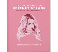 The Little Guide to Britney Spears