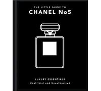 The Little Guide to Chanel No. 5