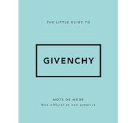 The little Guide to Givenchy: Mots de mode