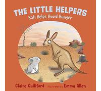 The Little Helpers: Kati Helps Avoid Hunger: (a climate-conscious children's book)
