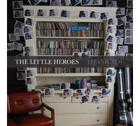 The Little Heroes - Thank You by The Little Heroes