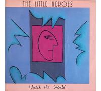 The Little Heroes - Watch the world (1983) [VINYL]
