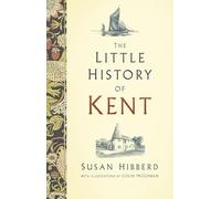 The The Little History of Kent