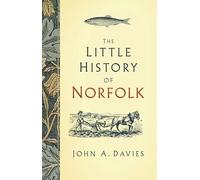 The Little History of Norfolk