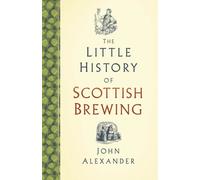 The Little History of Scottish Brewing