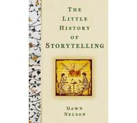 The Little History of Storytelling