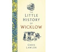 The Little History of Wicklow