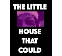 The Little House That Could