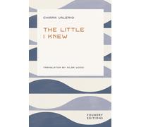 The Little I Knew