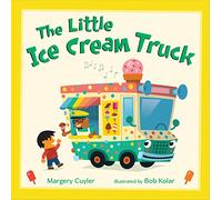 The Little Ice Cream Truck: 4 (Little Vehicles)