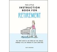 The Little Instruction Manual For Retire Book Boxer Gifts Multi One Size