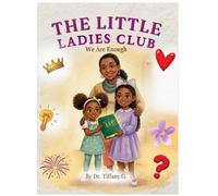 The Little Ladies Club: We Are Enough