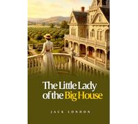 The Little Lady of the Big House