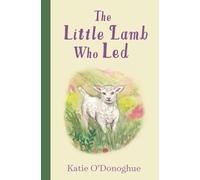 The Little Lamb Who Led
