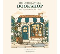 The Little Lantern Bookshop: Bold & Easy Coloring Book for Adults & Teens