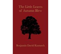 The Little Leaves of Autumn Blew