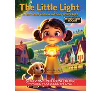 The Little Light: A Story About Kindness and Doing What’s Right