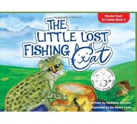 The Little Lost Fishing Cat: Picture Book for Kids Age 4 - 9 about Endangered Animals (Stories from Sri Lanka)