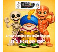 The Little Lost King in: A Walk Through the Human Body III - Let`s Move Our Body: Squely y Muscly (El Reyecito Perdido)