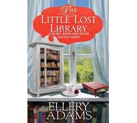 The Little Lost Library (A Secret, Book, and Scone Society Novel)
