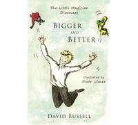The Little Magician Discovers: Bigger and Better