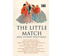 The Little Match Girl and other writings