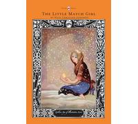 The Little Match Girl - The Golden Age of Illustration Series