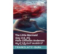 The Little Mermaid / ಪುಟ್ಟ ಮತ್ಸ್ಯಕನ್ಯೆ: Tranzlaty English ಕನ್ನಡ