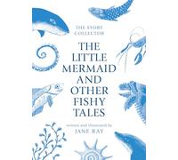 The Little Mermaid and Other Fishy Tales